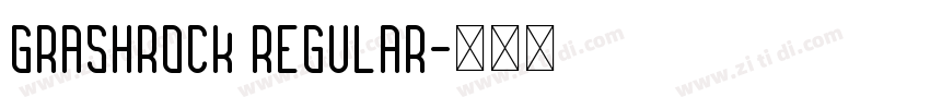 Grashrock Regular字体转换
